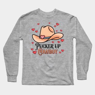 Pucker Up Cowboy Long Sleeve T-Shirt